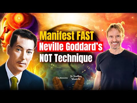 This WORKS So FAST It’s Scary—Neville Goddard’s NOT Technique