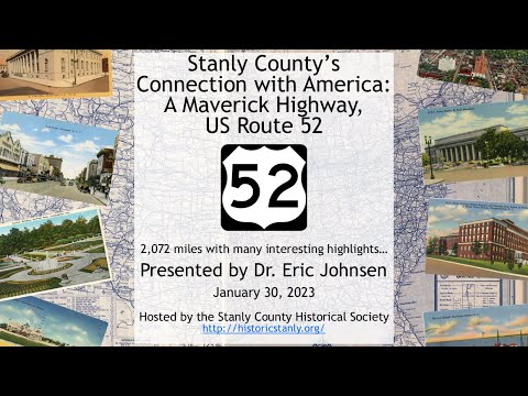 A Maverick Highway, US Route 52 - Presented by Dr. Eric Johnsen