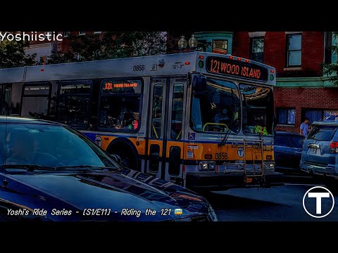 The Dreamy Proportion of Route 121 | Yoshi's Ride Series {S1-E11} - Riding the 121 🚌 - {MBTA}