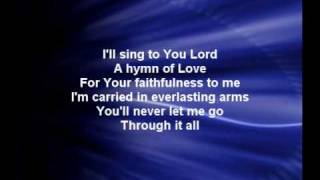 Through It All - Hillsong Christian Praise