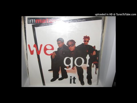IMMATURE FEAT SMOOTH  we got it ( album version 3,19 ) 1996...