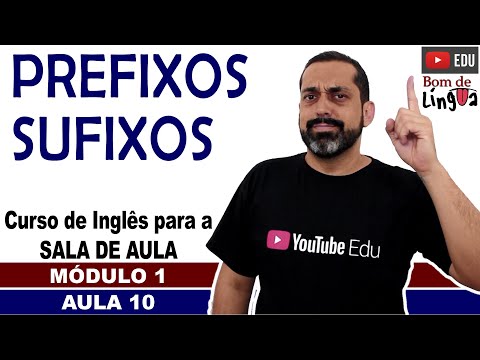 Prefixos e Sufixos com exercícios (Inglês para sala de aula)