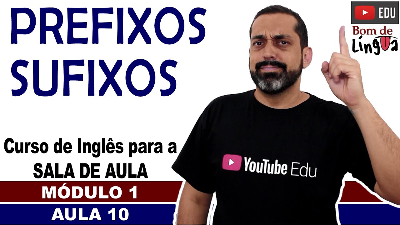 Prefixos e Sufixos com exercícios (Inglês para sala de aula)