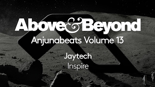 Jaytech - Inspire (Anjunabeats Volume 13 Preview)