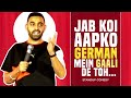Part 1: I got ABUSED & ROBBED in Germany | Rahul Dua StandUp Comedy 2022 | UnRehearsed UnScripted