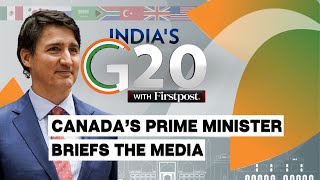 G20 Summit 2023 LIVE: Canadian Prime Minister Just