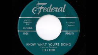 Lula Reed - Know What You&#39;re Doing (Federal)