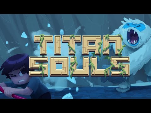 Titan Souls - Hard Mode + Iron Mode Sub 20 Minute Run