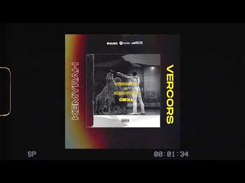 Cirka - VERCORS (feat. KEMYRAH)