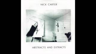 Nick Carter - Abstracts &amp; Extracts (1979) (Full Album)