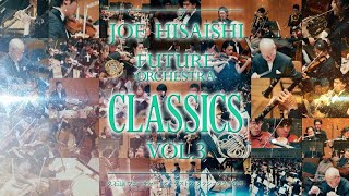 Download lagu 'JOE HISAISHI FUTURE ORCHESTRA CLASSICS Vol.3'  CM mp3