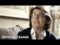 The Vow Part Two | Official Teaser | HBO