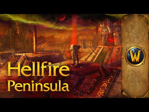 Hellfire Peninsula - Music & Ambience - World of Warcraft