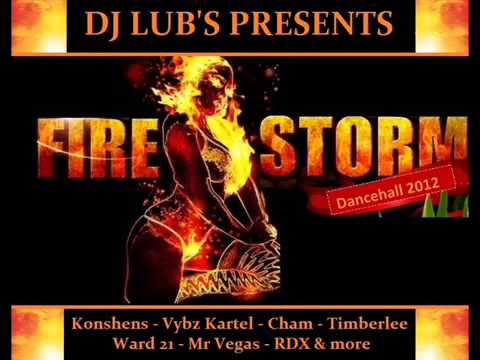 DANCEHALL 2013 !!! FIRESTORM MIX BY DJ LUB'S Konshens Vybz Kartel Mr Vegas RDX   more   YouTube