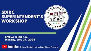 Superintendent's Workshop 12 p.m. 7/27/26
