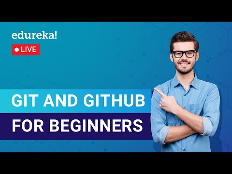 Git Github For Beginners Git And Github Tutorial Learn Git Edureka Devops Live 1