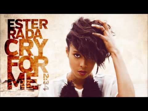 Ester Rada - Cry For Me