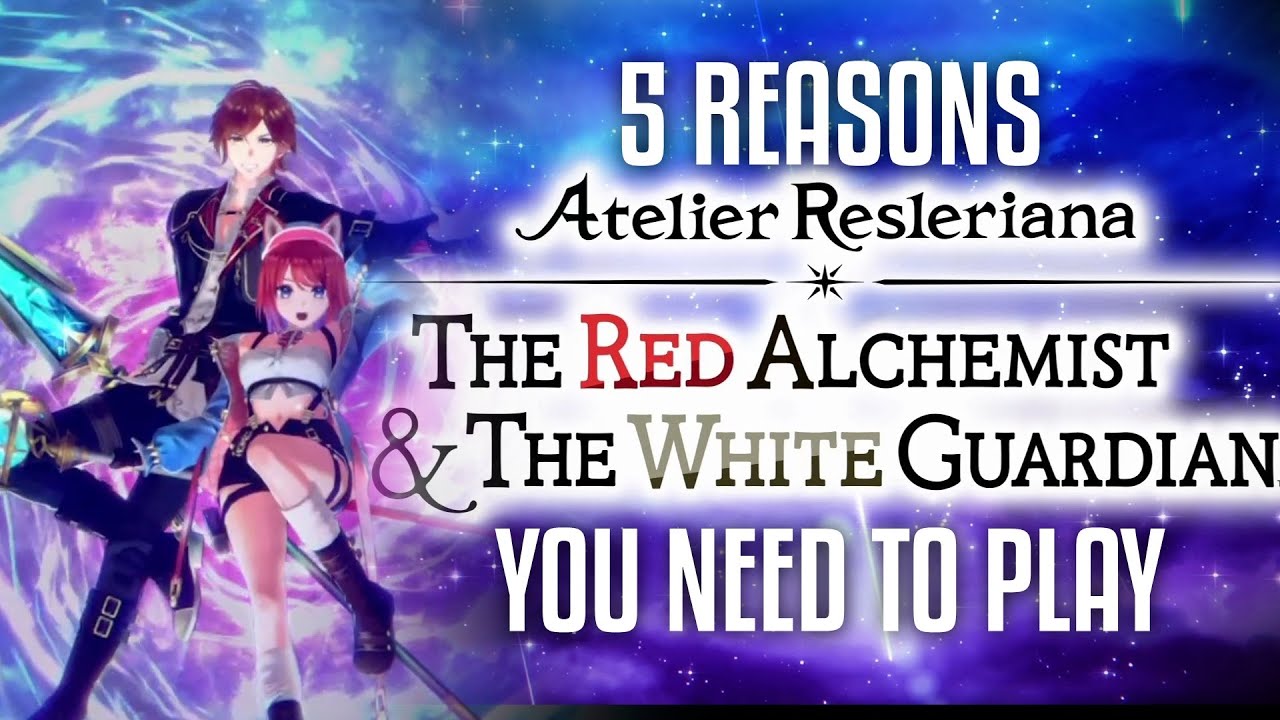 Atelier Resleriana Red and White - 5 Reasons You NEED To Play! (PS5 / Switch / PC)