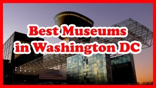 Best 5 Museums in Washington DC | United States Museums