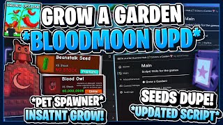 Grow A Garden Script HACK GUI - BLOODMOON , Beanstalk Seed, Blood Moon Owl, Moon Blossom & More! 🌙🌱