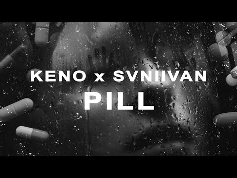 KENO & Svniivan - Pill [Lacuna Release]