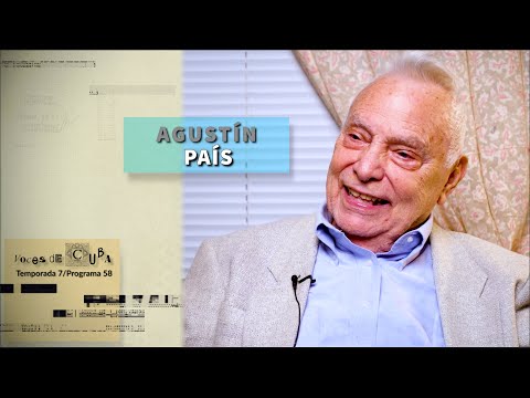 "VOCES DE CUBA" PROGRAMA 58 - AGUSTÍN PAÍS