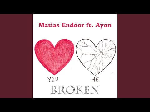 Broken (feat. Ayon)