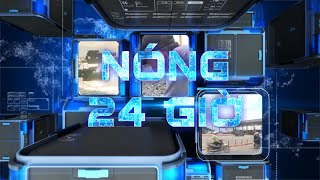 Nóng 24 giờ 30/10/2025