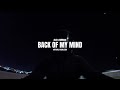 Alex LeMirage FARLEY BACK OF MY MIND Official Visualizer