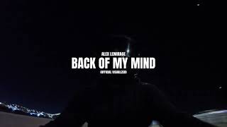 Download lagu Alex LeMirage, FARLEY - BACK OF MY MIND mp3 Download lagu Alex LeMirage, FARLEY - BACK OF MY MIND mp3