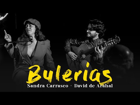 Sandra Carrasco + David de Arahal | Bulería (25·03·23)
