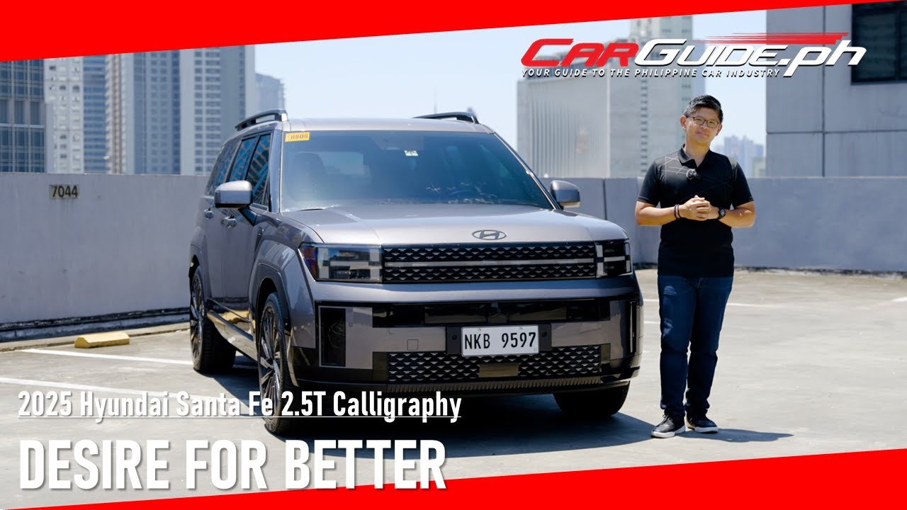 2025 Hyundai Santa Fe 2.5T Calligraphy: Desire For Better | CarGuide.PH