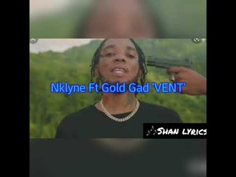 Nklyne, Gold Gad- Vent (Lyrics)