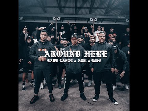 Lawd Lance - Around Here (feat. AmuThaMC & Lisi) (Official Music Video)