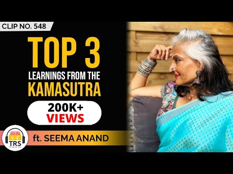 Top 3 Kamasutra Learnings For Youngsters ft. @SeemaAnandStoryTelling | TheRanveerShow Clips