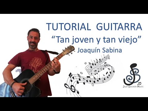 Tan Joven Y Tan Viejo - Joaquín Sabina