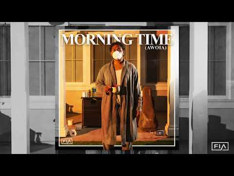 Fia - Morning Time (Awoia) [Audio]