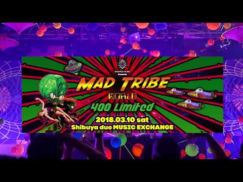 Mad Tribe【Mad Tribe World by Solstice Music】Japan, 2018.Mar.10