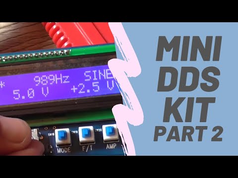 FG085 Mini DDS Function Generator Build - Part 2