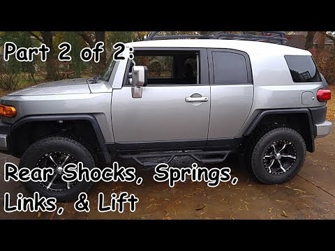 Rear Springs, Shocks, & Sway Bar Links Replacement with Lift Kit - FJ Cruiser Part 2 of 2