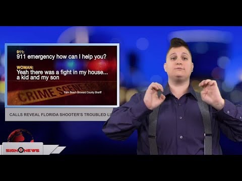 9-1-1 calls reveal Florida shooter’s troubled life (ASL - 2.24.18)