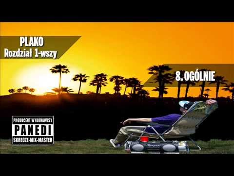 8. Plako - Ogólnie feat. Larmo, Papa (prod. Chudson)