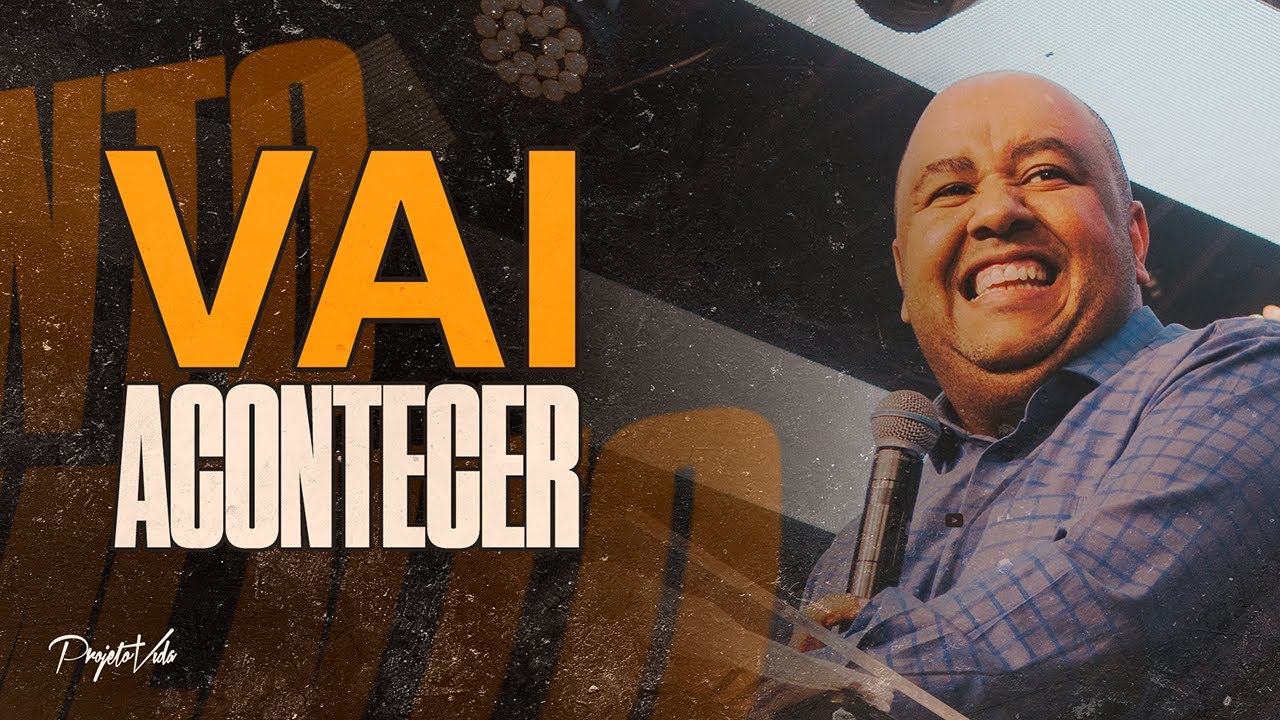 Vai Acontecer! | Eliel Lima | Projeto Vida