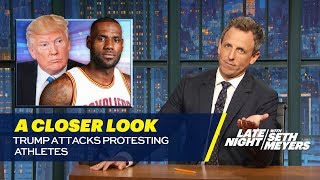 Trump Attacks Protesting Athletes: A Closer Look