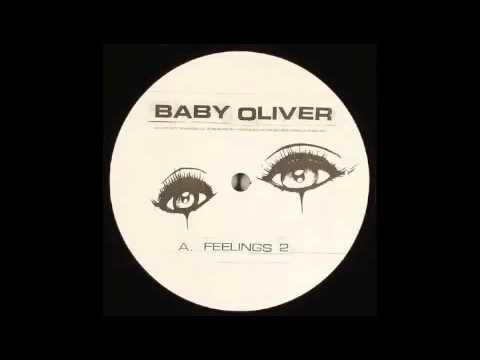 Baby Oliver - Feelings 2 [Environ, 2007]