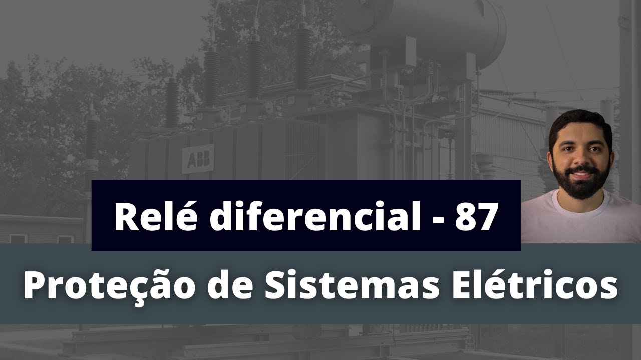 Relé Diferencial (87) - Fundamentos e aplicações