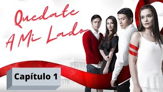 Quedate a Mi Lado - Capítulo 1