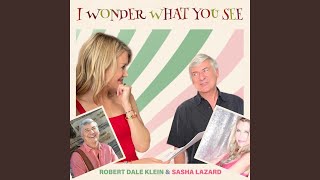 I Wonder What You See