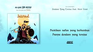 Download lagu Billfold - Dendam Yang Tersisa (feat. Stevi Item) mp3