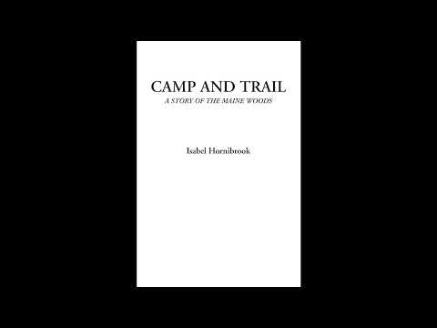 Camp and Trail (A Story of the Maine Woods) by Isabel Hornibrook — free full audiobook